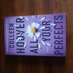 Colleen Hoover All Your Perfects